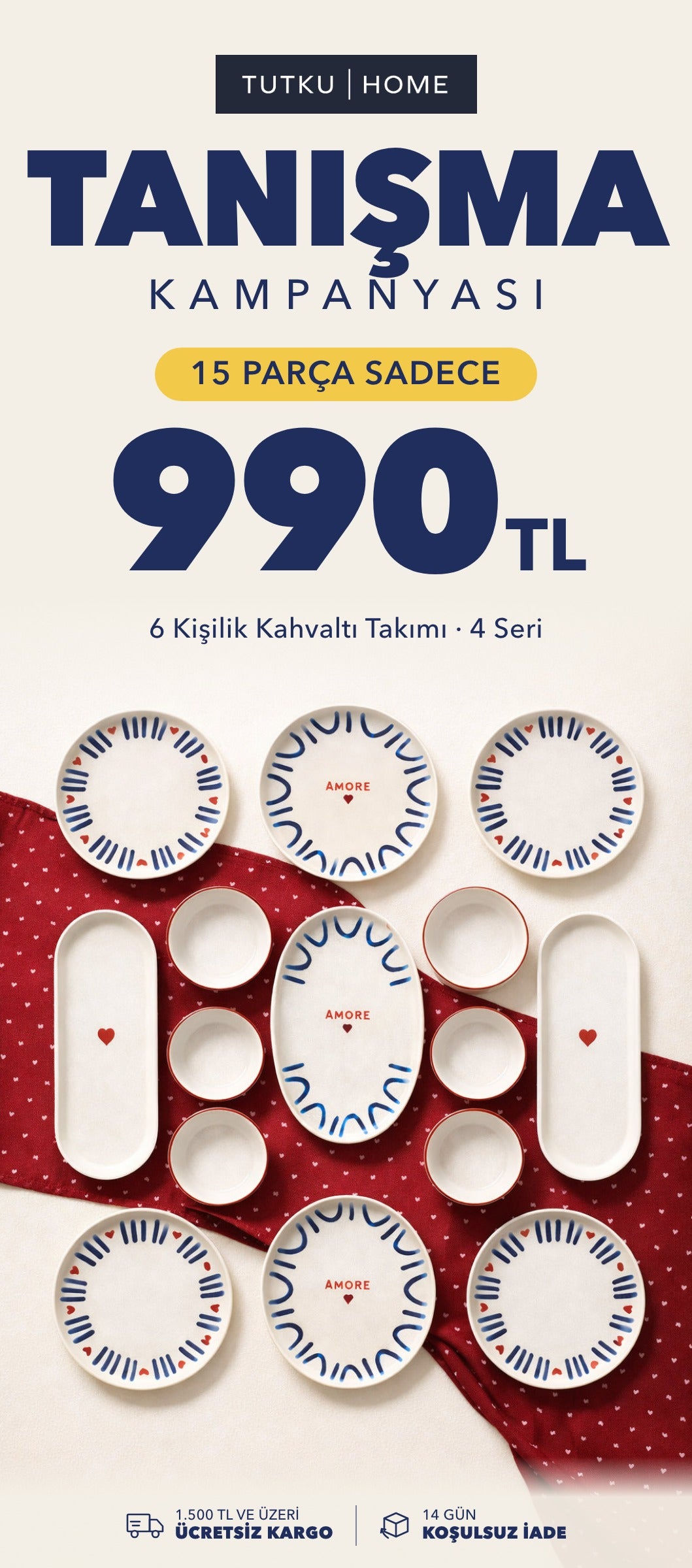 Tanışma Kampanyası — 15 parça kahvaltı takımı 990 TL